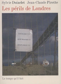Les périls de Londres