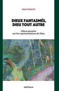 Dieux fantasmés, Dieu tout autre