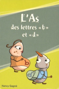 Nancy Gagné - L'As des lettres "b" et "d" - Jeu de cartes.