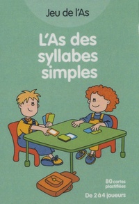 Nancy Gagné - L'as des syllabes simples - Avec 80 cartes plastifiées.