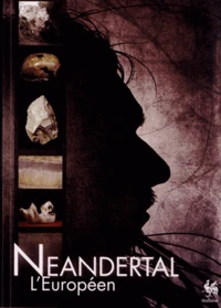 Néandertal, l'Européen