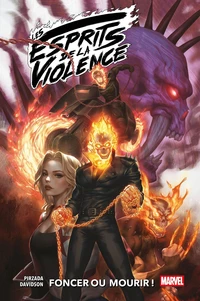 Les Esprits de la Violence : Foncer ou mourir !