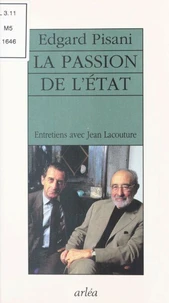 La passion de l'Etat