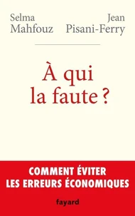 A qui la faute ?