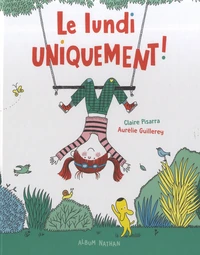 Le lundi uniquement !