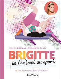 Brigitte se (re)met au sport