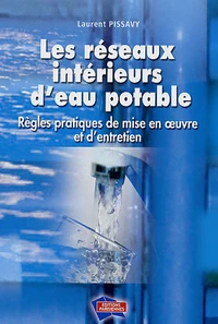 Les réseaux intérieurs d'eau potable