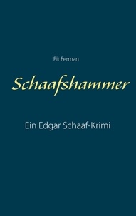 Pit Ferman - Schaafshammer.
