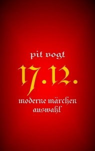 Pit Vogt - 1712 - Moderne Märchen.