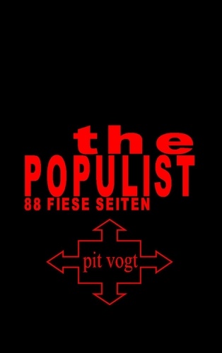 The Populist. 88 fiese Seiten