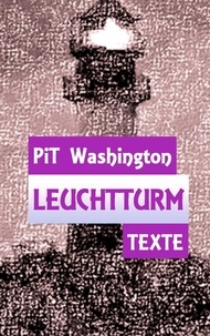 Pit Washington - Leuchtturm - Texte.