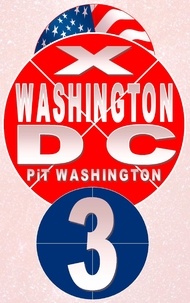 Pit Washington - Washington DC - X - Akten - 3.