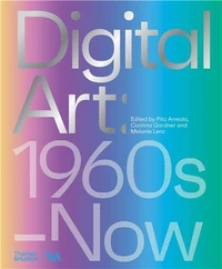 Digital Art : 1960s-now