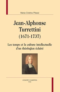 Jean-Alphonse Turrettini (1671-1737)