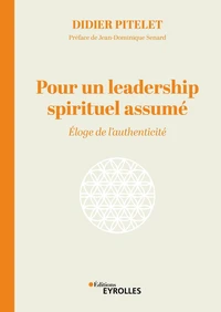 Pour un leadership spirituel assumé