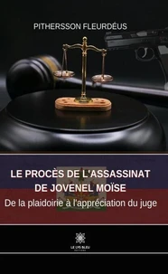 Le procès de l'assassinat de Jovenel Moïse