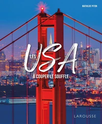 Les USA à couper le souffle