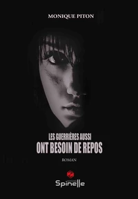Les guerrières aussi ont besoin de repos