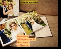  Pitshou MOLEKA - Réponses Bibliques sur le Mariage et le Divorce.
