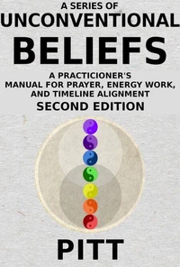A Series of Unconventional Beliefs