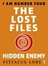 Pittacus Lore - I am Number Four, the Lost Files - The Hidden Enemy.