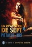 Pittacus Lore - La revanche de Sept.