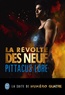 Pittacus Lore - La révolte des neuf.