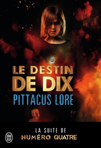 Téléchargement gratuit de livres Rapidshare Le destin de dix MOBI 9782290098127 in French par Pittacus Lore