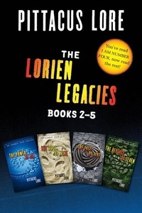 Pittacus Lore - The Lorien Legacies: Books 2-5 Collection - The Power of Six, The Rise of Nine, The Fall of Five, The Revenge of Seven.