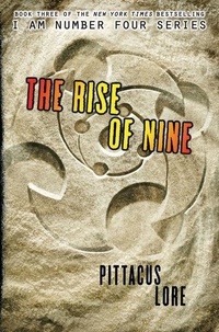 Pittacus Lore - The Lorien Legacies - Book 3, The Rise of Nine.