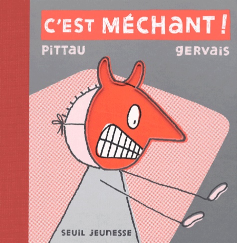  Pittau et  Gervais - C'Est Mechant !.