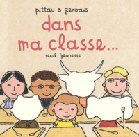  Pittau et  Gervais - Dans Ma Classe....