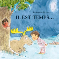 Il est temps...