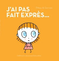 J'ai pas fait exprès...