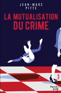 Mutualisation du crime