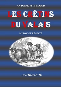 Les Crétins du Valais