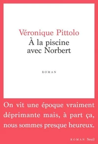 A la piscine avec Norbert