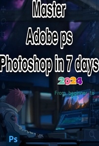  Pitz - Master Adobe ps Photoshop in 7 days | From Beginner to Pro.