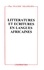 Litteratures Et Ecritures En Langues Africaines