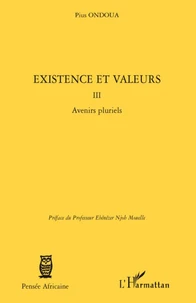 Existence et valeurs 3, Avenirs pluriels