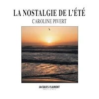 La nostalgie de l'été