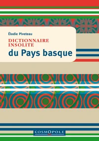 Dictionnaire insolite du Pays basque