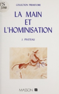  Piveteau - La main et l'hominisation.