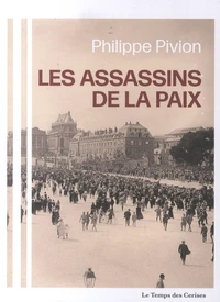 Les assassins de la paix