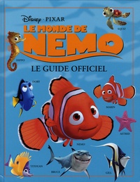  Pixar - Le Monde de Nemo - Le guide officiel.