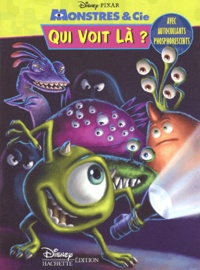  Pixar et  Disney - Monstres & Cie : Qui Voit La ?.