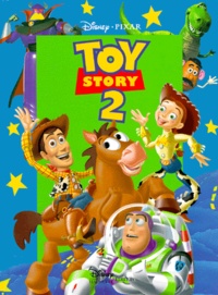  Pixar et  Disney - Toy Story. Tome 2.