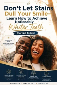 Don't Let Stains Dull Your Smile - Learn How to Achieve Noticeably Whiter Teeth Starting Today!