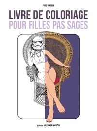 Livre de coloriage pour filles pas sages.pdf