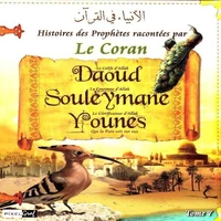 Histoires des Prophètes racontées par le Coran